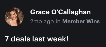 Grace — 7 deals closed last week